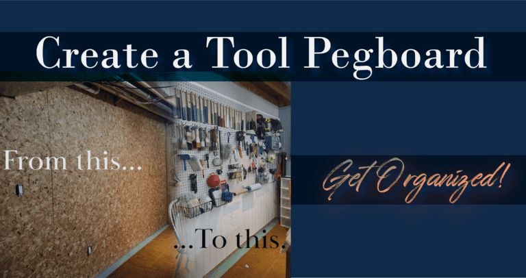 Easily Create a Tool Pegboard and Get Organized