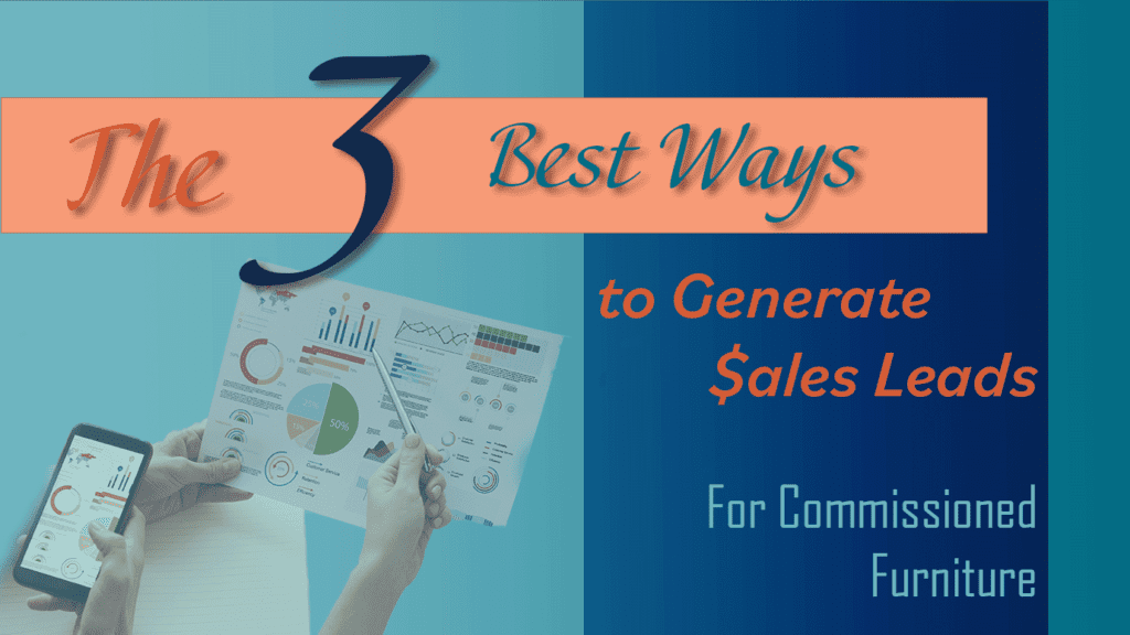 Three Best Ways to Generate Sales Leads for Commissioned Furniture cover image